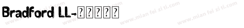 Bradford LL字体转换